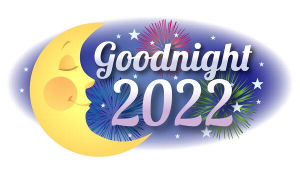 Good Night 2022