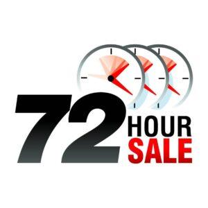 72 Hour Sale