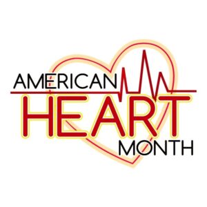 American Heart Month