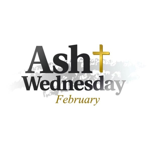 Ash Wednesday February