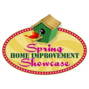 Spring Home Improvement Showcase Design