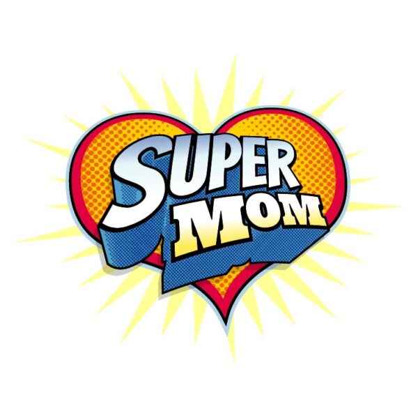 Super Mom with Heart Background