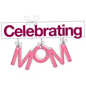 Celebrating mom