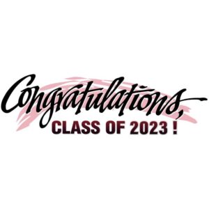 Congratulations class of 2023