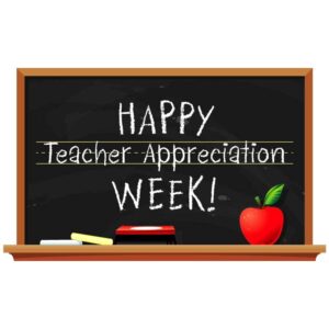 Happy Teacher Appreciation Week