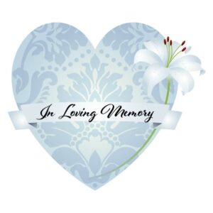 In loving memory with lily flower isolated on heart flourish