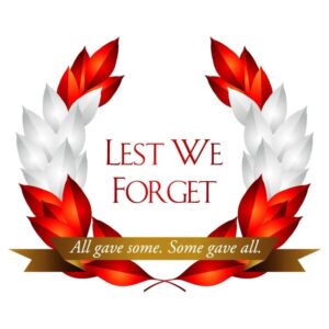 Lest we forget with all gave some and some gave all