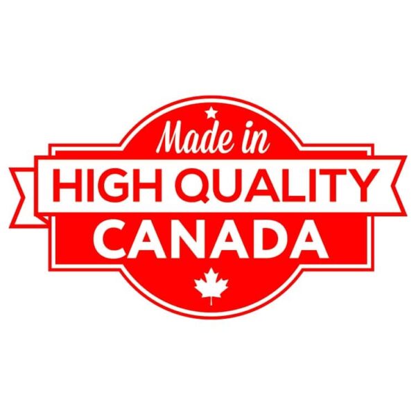 Made in high quality canada