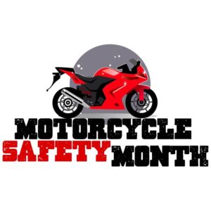 Motorcycle safety month