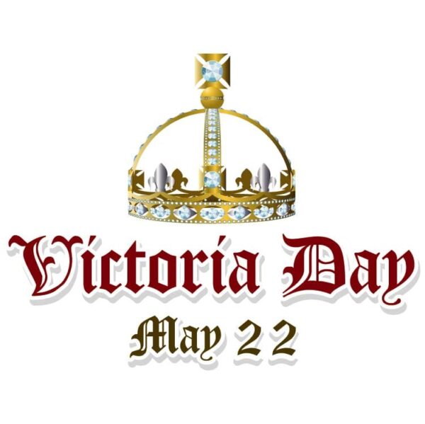 Victoria day with victoria crown