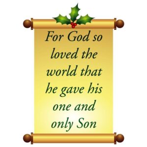 Christmas greeting card paper scroll with slogan for god so loved the world that he gave