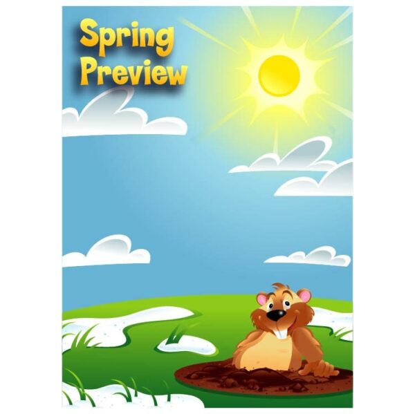 Groundhog coming out of its hole with spring preview slogan