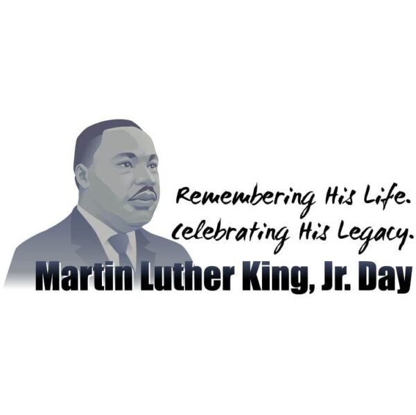 Happy martin luther king day or Martin luther king life
