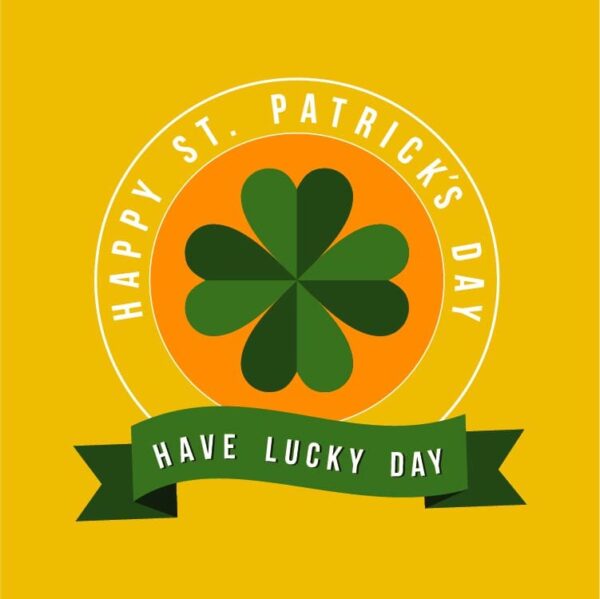 Happy saint patricks day theme have lucky day