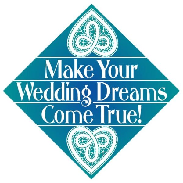 Make your wedding dreams come true