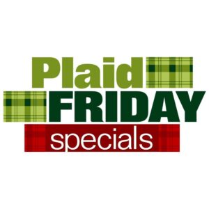 Plaid friday specials