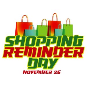 Shopping reminder day