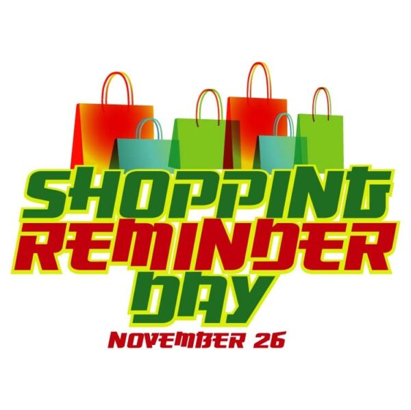 Shopping reminder day
