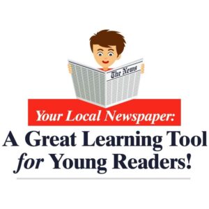 Your local newspaper a great learning tool for young readers