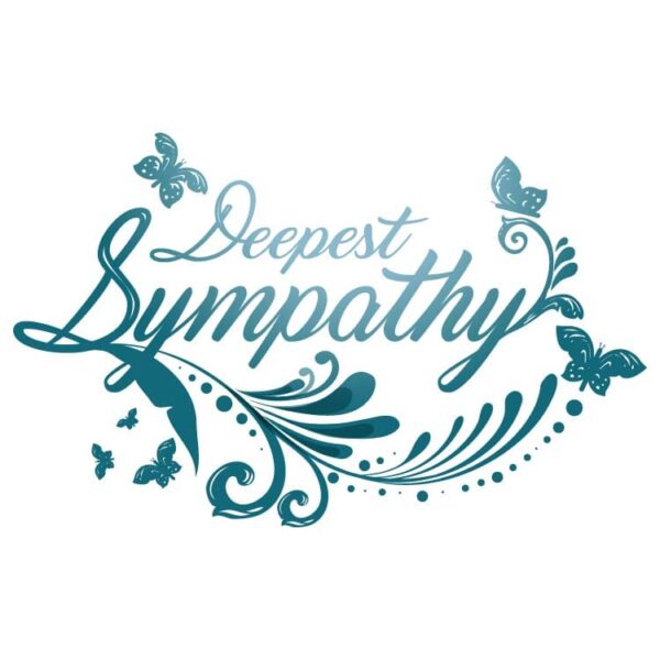 Deepest sympathy lettering with butterfly and flourish