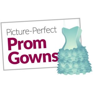 Picture perfect prom growns