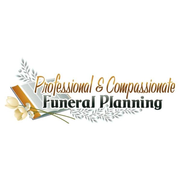 Professional and compassionate funeral planning lettering with professional and compassionate funeral items