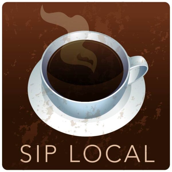 SIP local coffee or tea