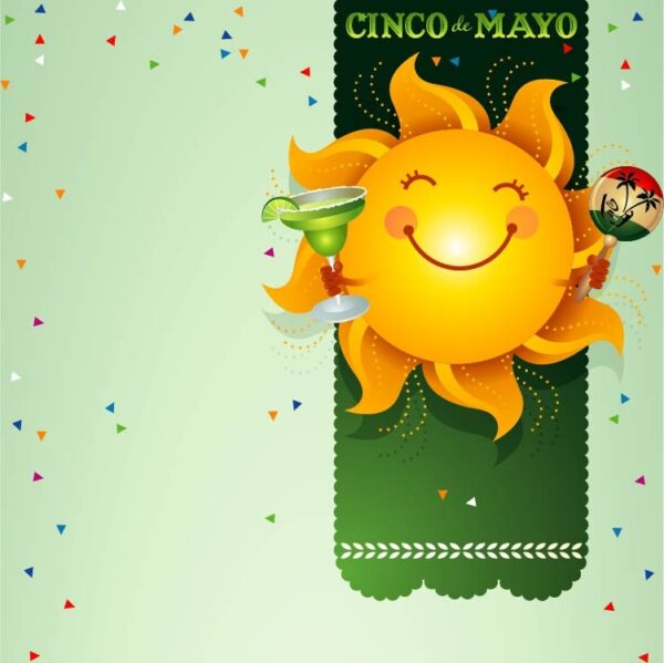 Cinco de mayo mexican holiday hello morning with Margaritas and maracas music instrument