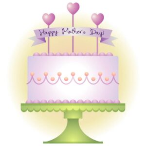 Happy mothers day with delicious cake celebration