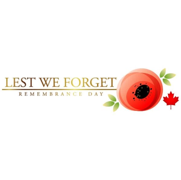 Lest we forget remembrance day and canadian flower with maple leaf
