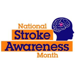 National Stroke Awareness Month