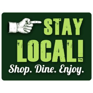 Stay local shop dine enjoy with hand gesture